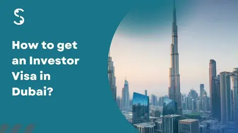 How to get an investor visa in Dubai UAE 